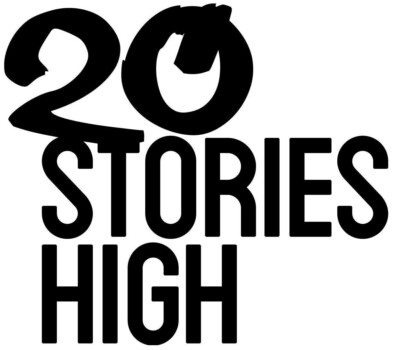 20 Stories High